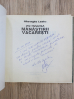 Gheorghe Leahu - Distrugerea Manastirii Vacaresti (cu autograful autorului)