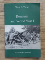 Glenn E. Torrey - Romania and World War I