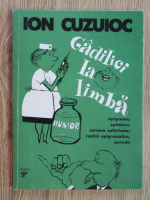 Ion Cuzuioc - Gadilici la limba