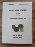 Ion Dogaru - Drept civil. Tratat (volumul 2)
