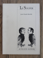 Jean-Claude Brisville - Le souper