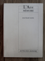 Jean Claude Carriere - L'aide memoire