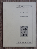 Joel Jouanneau - Le Bourrichon