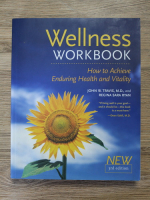 John W. Travis - Wellness workbook. How to achieve enduring health and vitality