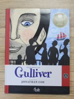 Jonathan Coe - Calatoriile lui Gulliver