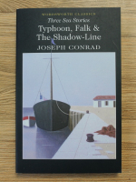 Joseph Conrad - Three sea stories: Typhoon, Falk and The shadow-line