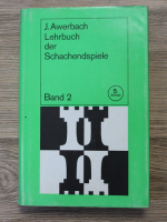 Juri Awerbach - Lehrbuch der Schachendspiele (volumul 2)