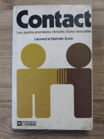 Leonard Zunin - Contact. Les quatre premieres minutes d'une rencontre
