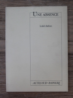 Loleh Bellon - Une absence