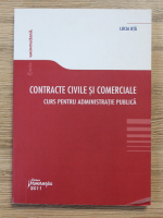 Lucia Uta - Contracte civile si comerciale. Curs pentru administratia publica