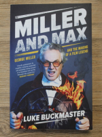 Luke Buckmaster - Miller and Max