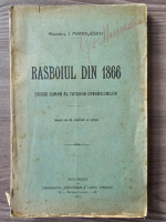 Maiorul I. Manolescu - Rasboiul din 1866. Studiu sumar al tuturor operatiunilor
