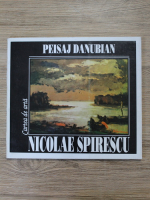 Mariana Cocos, Nicolae Spirescu - Peisaj Danubian