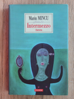 Anticariat: Marin Mincu - Intermezzo. Aurora