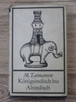 Mark Taimanow - Konigsindisch bis Altindisch