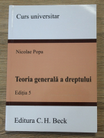 Anticariat: Nicolae Popa - Teoria generala a dreptului. Curs universitar (editia 5)