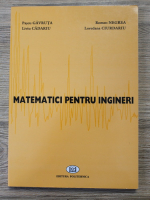 Pascu Gavruta, Liviu Cadariu, Romeo Negrea - Matematici pentru ingineri