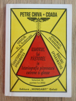 Petre Chiva Coada - Umorul lui Pastorel in istoriografie pitoreasca, catrene si glosse (volumul 48, partea I)