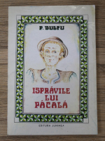Petre Dulfu - Ispravile lui Pacala