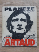 Planete plus. Antonin Artaud. L'homme et son message