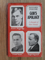 Anticariat: Richard Ingrams - God's apology. A chronicle of three friends
