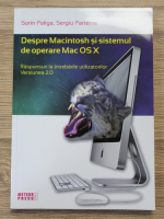 Sorin Paliga - Despre Macintosh si sistemul de operare Mac OS X