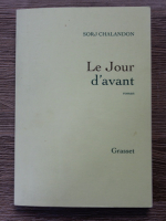 Sorj Chalandon - Le jour d'avant