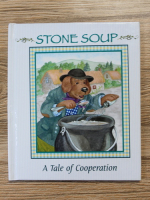 Stone soup, a tale of cooperation