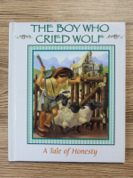 The boy who cried wolf, a tale of honesty
