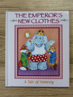 The emperor's new clothes, a tale of honesty