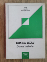 Tiberiu Utan - Drumul ierburilor