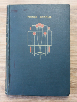 Anticariat: Walter Scott - The story of Prince Charlie