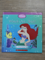 Watch out, Ariel!