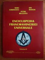 Radu Comanescu - Enciclopedia francmasoneriei universale (volumul 2)