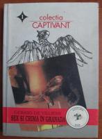 Gerard de Villiers - Sex si crima in Granada