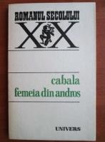Thorntonn Wilder - Cabala. Femeia din andros