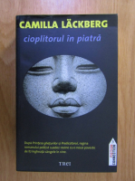 Anticariat: Camilla Lackberg - Cioplitorul in piatra
