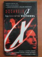 Chris Carter - Infrunta viitorul (Dosarele X)