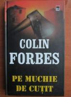 Colin Forbes - Pe muchie de cutit