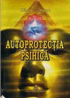 Dion Fortune - Autoprotectia psihica