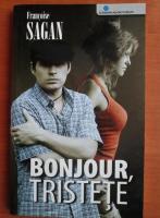 Francoise Sagan - Bonjour, tristete