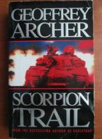 Anticariat: Geoffrey Archer - Scorpion trail