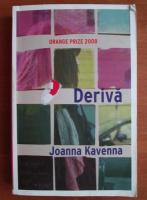 Joanna Kavenna - Deriva
