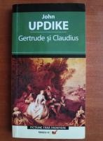 Anticariat: John Updike - Gertrude si Claudius