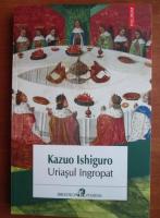 Anticariat: Kazuo Ishiguro - Uriasul ingropat