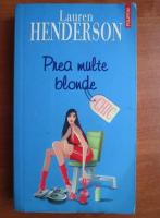 Lauren Henderson - Prea multe blonde