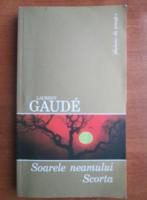 Laurent Gaude - Soarele neamului Scorta