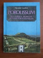 Anticariat: Nicolae Gudea - Porolissum. Res publica municipii septimii porolissensium
