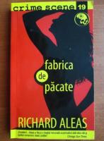 Richard Aleas - Fabrica de pacate