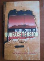 Russell Celyn Jones - Surface tension
